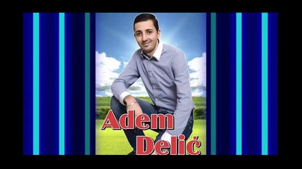 Adem Delic - Brat i sestra (hq) (bg sub)
