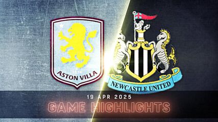 Aston Villa vs. Newcastle United - Condensed Game