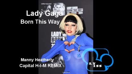 Lady Gaga Born This Way Remix By Me
