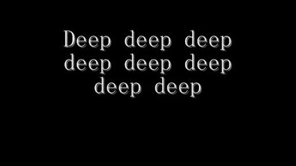 Nine Inch Nails - Deep (текст и превод)