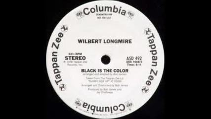 Wilbert Longmire-black Is The Color-1978