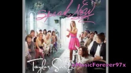 Taylor Swift - Speak Now ( Speak Now ) 