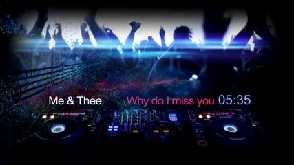 Me&thee; - Why Do I Miss You