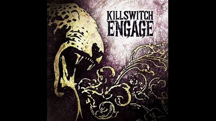 Killswitch Engage - I would do anything 