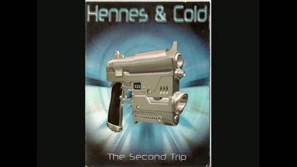 Hennes _ Cold - The Second Trip (dj Scot Project Remix)