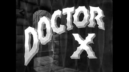 Doctor Х, трейлър