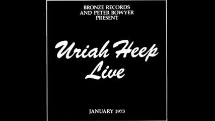 Uriah Heep - Tears in My Eyes (live)
