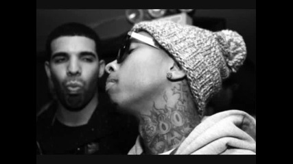 Tyga Ft. Drake - Still Got It