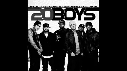 Eminem - 2.0 Boys [ Slaughterhouse , Yelawolf ]