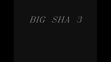 Big Sha 3 - G Unit Cr f N