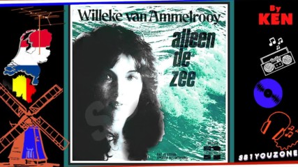 Alleen De Zee - Willeke Van Ammelrooy - 1976 netherlands
