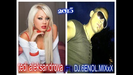 noviq hitna tedi aleksandrova Ft dj 6enol