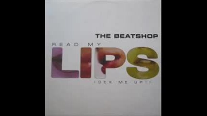 The Beatshop - Read My Lips (sex Me Up_) (dj Screw Remix)