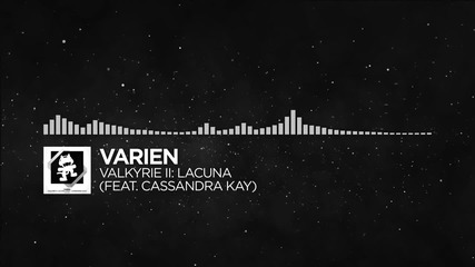 Varien - Valkyrie Ii: Lacuna (ft. Cassandra Kay)