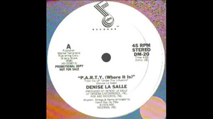 Denise Lasalle - P.a.r.t.y. (where It Is) 1978