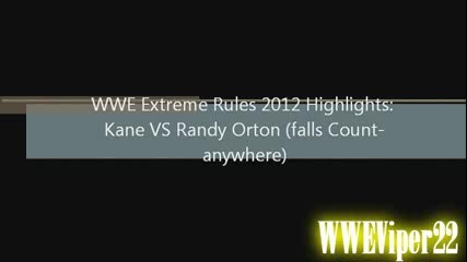 Kane Vs Randy Orton Highlights