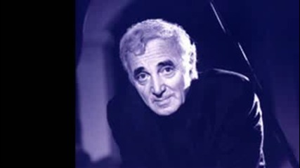 Charles Aznavour - Avant, pendant, apres - Превод 
