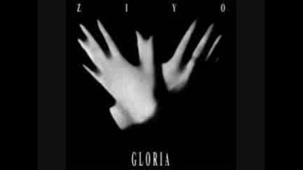 Ziyo - Gloria