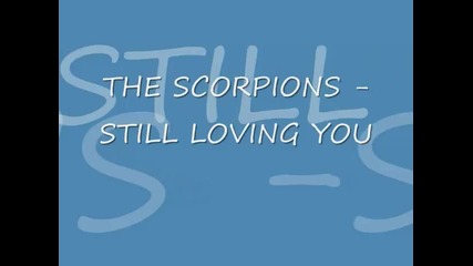 The Scorpions Still Loving You