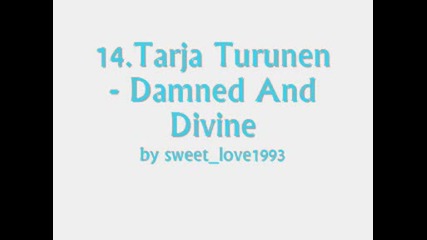 14.Tarja Turunen - Damned And Divine *My Winter Storm*