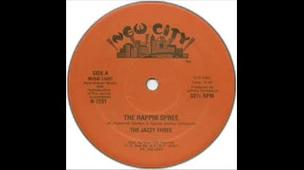 Jazzy Three - Rappin Spree