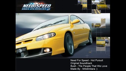 Need For Speed Hot Pursuit Soundtrack : Bush - The People That We Love 