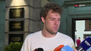 Везенков: Времето не минаваше, най-важното е класирането