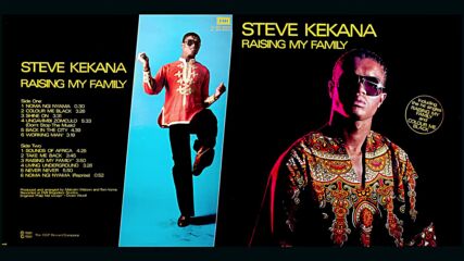 Steve Kekana - ''raising My Family''.mkv