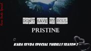 Kara Sevda Season 2 Pristine - Dont Save My Soul Не Спасявай Душата Ми