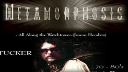 Tony Tucker - All Along the Watchtower