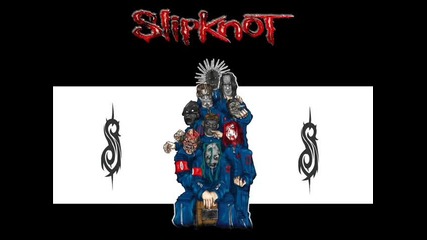 Wait And Bleed - Slipknot 