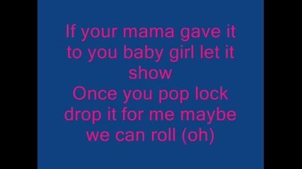Huey - Pop lock and drop it С Текст