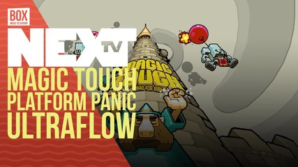 NEXTTV 036: Mobile: Magic Touch, Platform Panic, Ultraflow