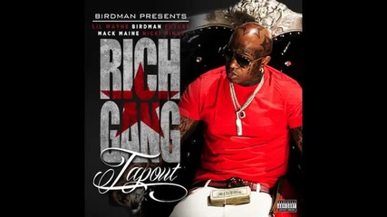 *2013* Birdman ft. Lil Wayne, Mack Maine, Future & Nicki Minaj - Tapout