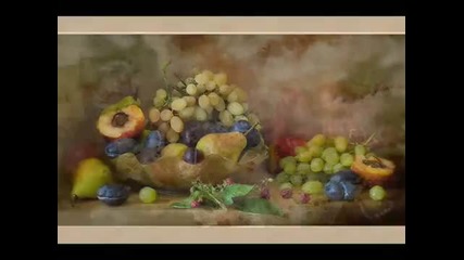 Still life(nature morte fruit and berry) best music from 70th