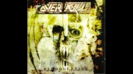 Overkill – Bleed Me