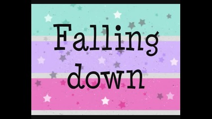 Selena Gomez - Falling Down с текст