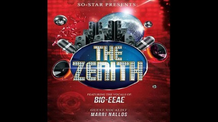 Hit The Party (duet) - So-star Featuring Big-eeae & Marri Nallos (original) - The Zenith(album)