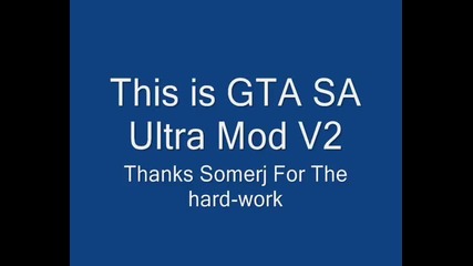Gta San Andreas crazy mod
