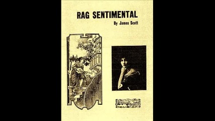 James Scott - Rag Sentimental 