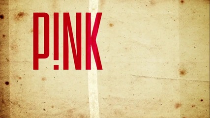P!nk - Are We All We Are (official Lyric Video) New 2012