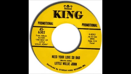 Little Willie John - Need Your Love So Bad (1955)