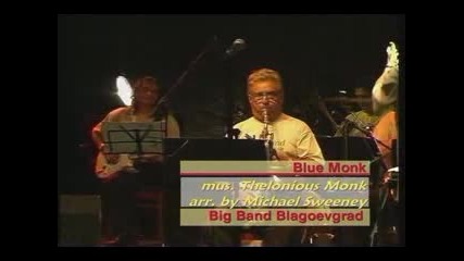 Blue Monk - Bigband Blagoevgrad