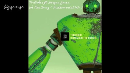 Tinlicker ft. Morgan Jones - We Are Young ( Instrumental Mix ) [high quality]