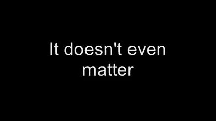 Linkin Park - In The End Lyrics 