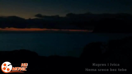 Kupres i Ivica -nema srece bez tebe. 2013