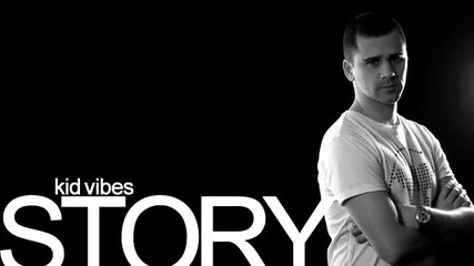 Kid Vibes - Story (original Mix)