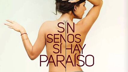 La Raya - Sin Senos Sí Hay Paraíso / Robert Taylor ft. Nicolas Tovar