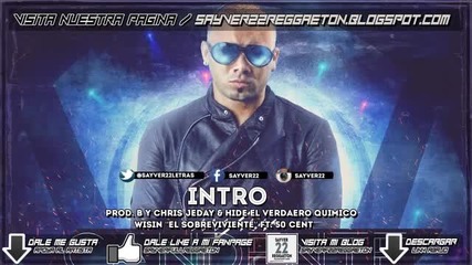 2014* Wisin ft. 50 Cent - El Sobreviviente intro