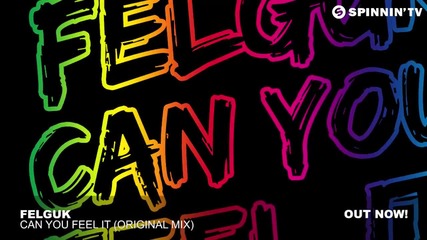 Felguk - Can You Feel It ( Original Mix )